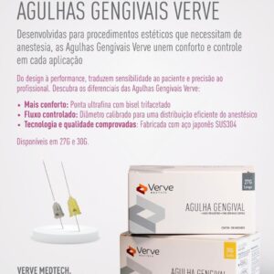 Agulhas Gengivais - Verve